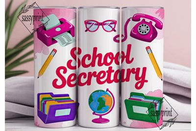 School Secretary 20oz Tumbler Wrap Sublimation sassyprint 