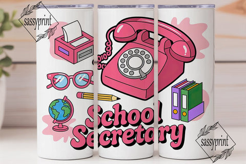 School Secretary 20oz Tumbler Wrap Sublimation sassyprint 