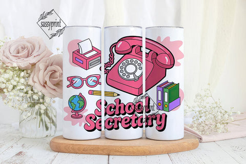 School Secretary 20oz Tumbler Wrap Sublimation sassyprint 
