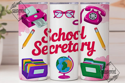 School Secretary 20oz Tumbler Wrap Sublimation sassyprint 
