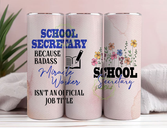 School Secretary Tumbler Stainless Steel 20oz, Funny School Secretary Gifts Bulk For Birthday Christmas, School Secretary Appreciation Sublimation PixelChick 