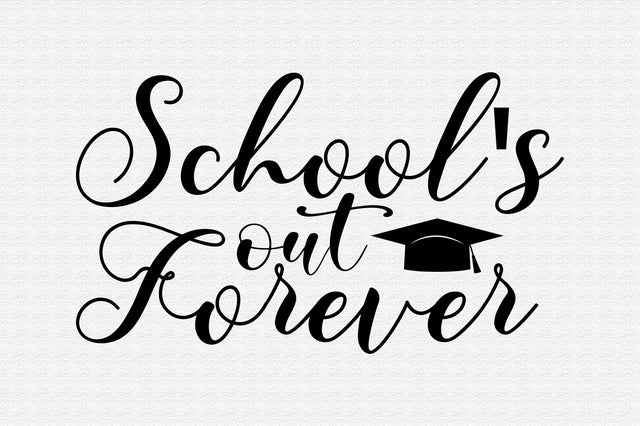 School's out Forever svg SVG orpitasn 