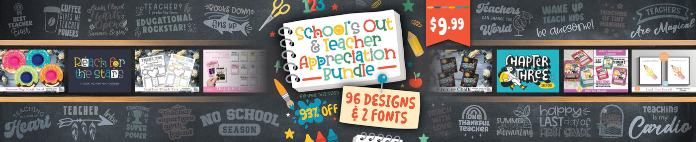 School's Out & Teacher Appreciation Bundle