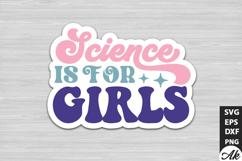 Science is for girls Stickers Design SVG akazaddesign 