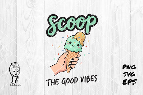 Scoop The Good Vibes cute SVG dadan_pm 