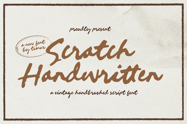 Scratch Handwritten - Vintage Handbrushed Script Font Font Timur type 