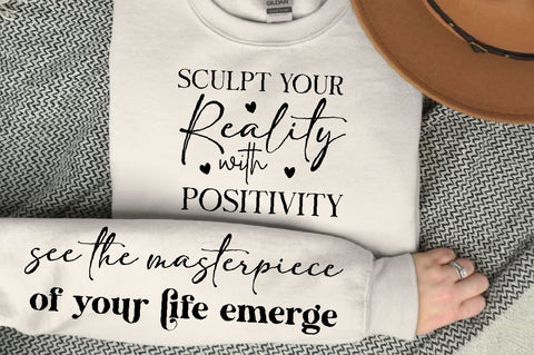 Sculpt your reality with positivity Sleeve SVG Design, Positive Sleeve SVG SVG Regulrcrative 