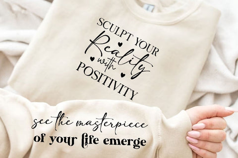Sculpt your reality with positivity Sleeve SVG Design, Positive Sleeve SVG SVG Regulrcrative 