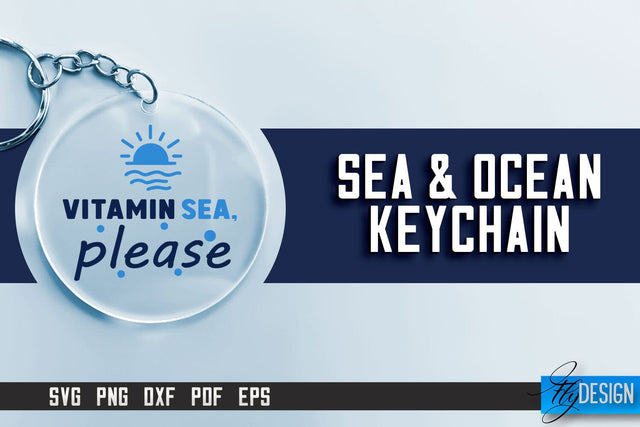 Sea & Ocean Keychain SVG | Summer Quotes | SVG File SVG Fly Design 