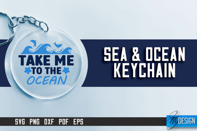 Sea & Ocean Keychain SVG | Summer SVG Quotes | SVG File SVG Fly Design 