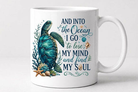 Sea Turtle Quote PNG And Into The Ocean I Go Sublimation PNG SVG BillahCrafts 