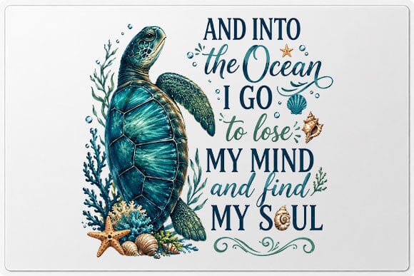 Sea Turtle Quote PNG And Into The Ocean I Go Sublimation PNG SVG BillahCrafts 