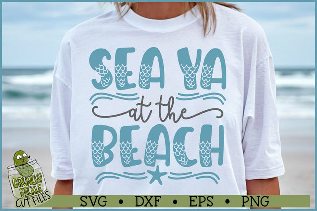 Sea Ya at the Beach SVG File SVG Crunchy Pickle 