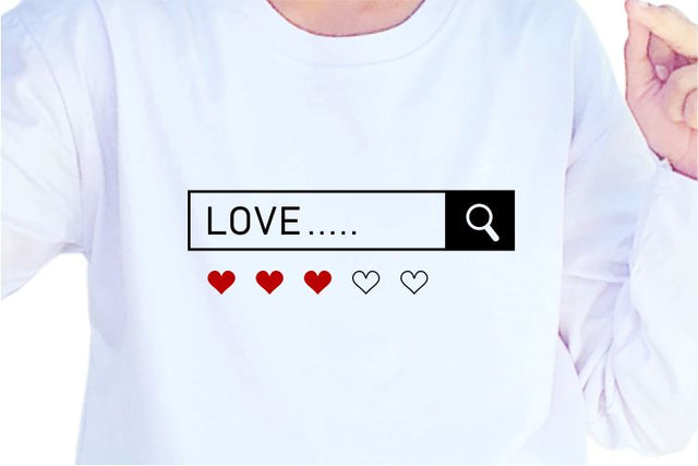Search Love SVG, Inspirational Quotes, Motivatinal Quote Sublimation PNG T shirt Designs, Sayings SVG, Positive Vibes, SVG D2PUTRI Designs 