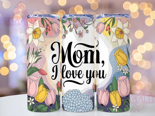 Seasonal Spring Floral Mom Tumbler Wrap, Spring Floral Design, I Love You Mom Gift, 20oz Flower Tumbler, Custom Mother's Day Wrap, Seasonal Floral Tumbler, Sublimation Mom Cup Template Sublimation SvggirlplusArt 