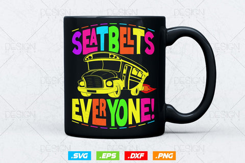 Seat belts Everyone Bus Driver Svg Png, Father's Day Svg, School Bus svg, Kids Svg, School Bus Driver svg, SVG File for Cricut SVG DesignDestine 