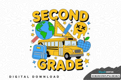 Second grade sublimation png design Sublimation Regulrcrative 