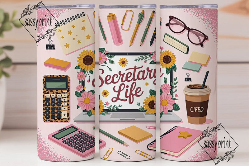 Secretary Life 20oz Tumbler Wrap Sublimation sassyprint 
