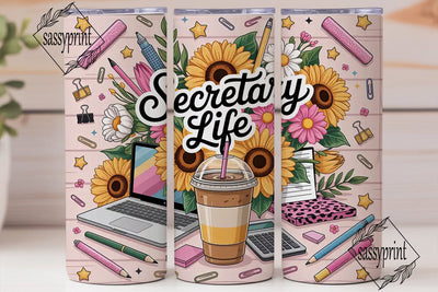 Secretary Life 20oz Tumbler Wrap Sublimation sassyprint 