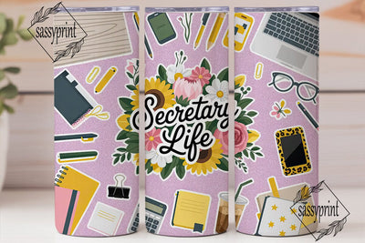 Secretary Life 20oz Tumbler Wrap Sublimation sassyprint 