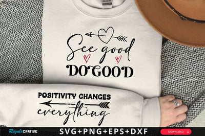 See good do good Sleeve SVG Design, Inspirational sleeve SVG, Motivational Sleeve SVG, Positive Sleeve SVG SVG Regulrcrative 
