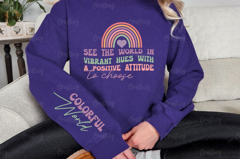 See the world in vibrant hues with a positive attitude to choose Sleeve SVG Design SVG Designangry 