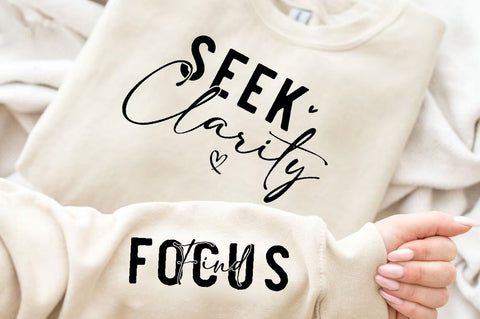 Seek Clarity Sleeve SVG Design, Inspirational sleeve SVG, Motivational Sleeve SVG, Positive Sleeve SVG SVG Regulrcrative 