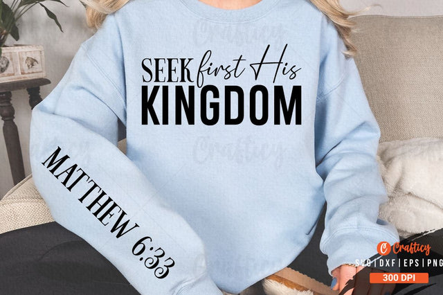 Seek first His kingdom Sleeve SVG Design SVG Designangry 