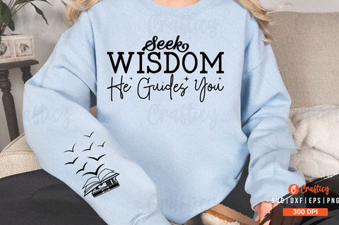 Seek wisdom He guides you Sleeve SVG Design SVG Designangry 