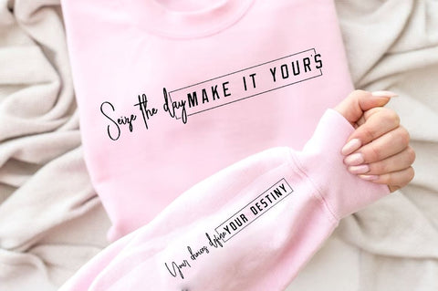Seize the day make it yours Sleeve SVG Design, Inspirational sleeve SVG, Motivational Sleeve SVG Design, Positive Sleeve SVG SVG Regulrcrative 