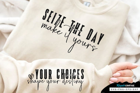 Seize the day Sleeve SVG Design, Inspirational sleeve SVG, Motivational Sleeve SVG Design, Positive Sleeve SVG SVG Regulrcrative 