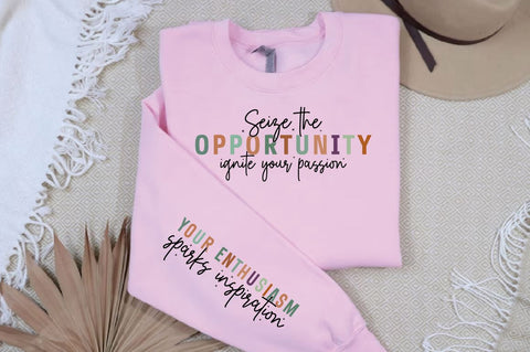 Seize the opportunity ignite your passion Sleeve SVG Design SVG Designangry 