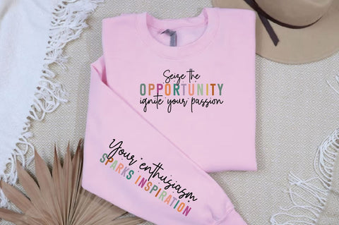 Seize the opportunity ignite your passion Sleeve SVG Design SVG Designangry 