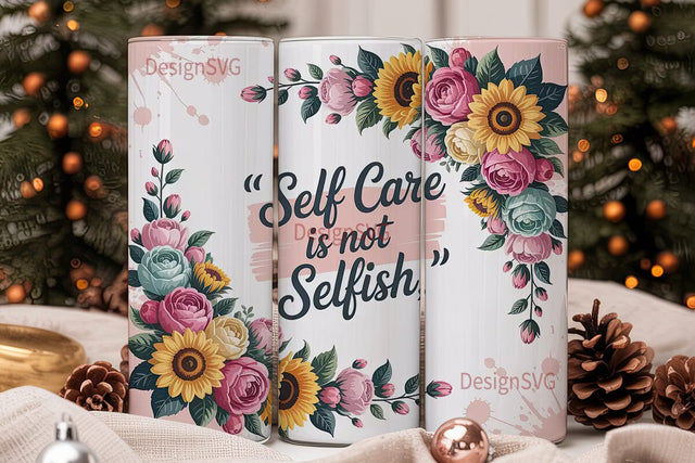 Self Care Floral 20oz Tumbler Wrap Sublimation DesignSVG 