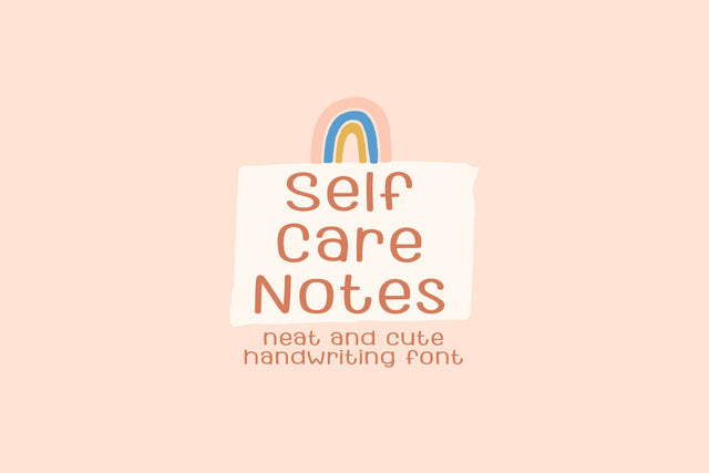 Self Care Notes Handwritten Font Font Jyllyco 