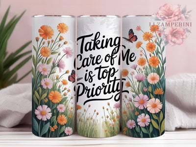 Self Care Wildflowers 20oz Tumbler, Taking Care Of Me, Self Care Priority, Christian Tumbler, Inspirational Sublimation, Motivational Wrap Design, Religious Quote PNG, 20oz Tumbler Wrap Sublimation Li Zamperini 