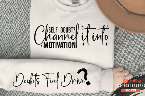 Self doubt Channel it into motivation Sleeve SVG Design SVG Designangry 