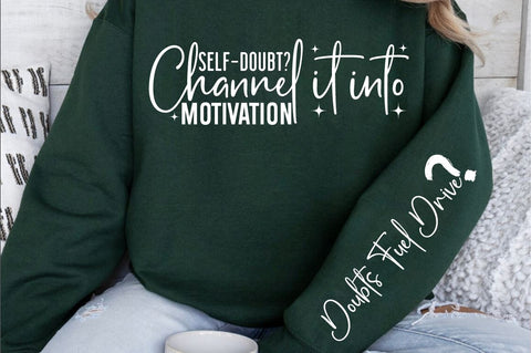 Self doubt Channel it into motivation Sleeve SVG Design SVG Designangry 