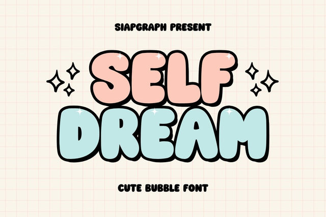 Self Dream - Cute Bubble Font Font Masyafi Studio 