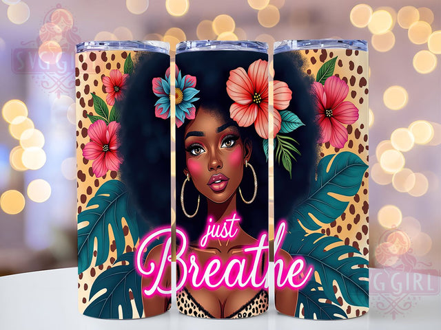 Self Love Affirmations 20oz Tumbler, Just Breathe Tumbler, Daily Affirmations Tumbler, 20oz Tumbler Wrap, Sublimation Tumbler Design, Motivational Tumbler, Digital Download Sublimation SvggirlplusArt 