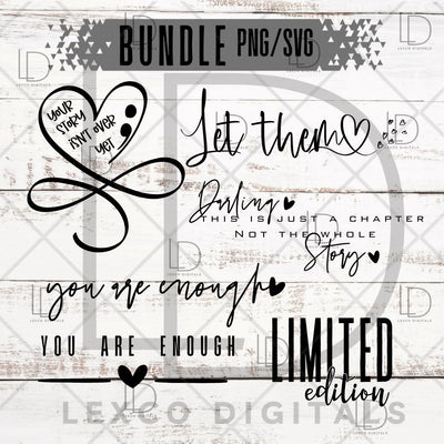 Self Love BUNDLE Confidence Motivational Inspirational Mental Health Awareness PNG SVG Instant Positivity Kindness Unique Different Empowerment SVG Lexco Digitals 