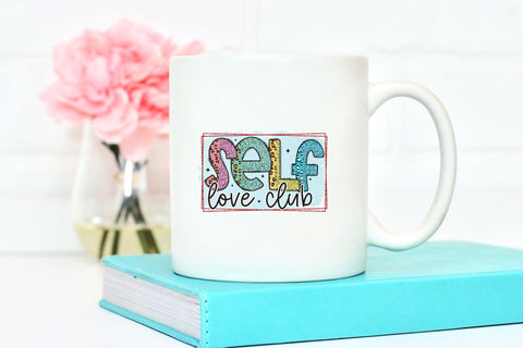 Self Love Club PNG, Mental Health Sublimation Sublimation CraftLabSVG 