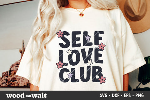 Self Love Club SVG | Boho Valentine Cut File SVG Wood And Walt 