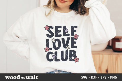 Self Love Club SVG | Boho Valentine Cut File SVG Wood And Walt 
