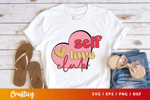 Self love club SVG Design SVG Designangry 