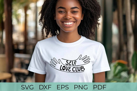 Self Love Club SVG | Positive Quotes SVG SVG Irina Ostapenko 