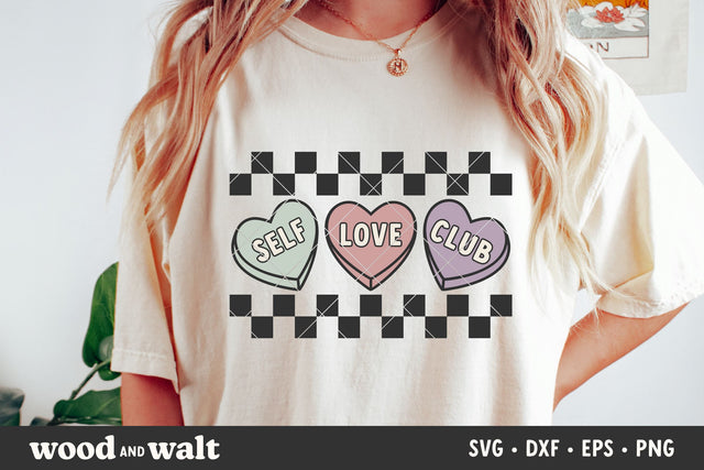 Self Love Club SVG | Retro Valentine Cut File SVG Wood And Walt 