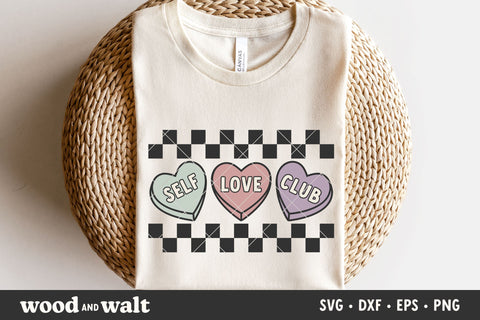 Self Love Club SVG | Retro Valentine Cut File SVG Wood And Walt 