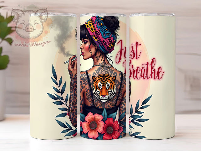 Self Love Just Breathe 20oz Tumbler, Just Breathe Tumbler, Daily Affirmations Tumbler, 20oz Tumbler Wrap, Sublimation Tumbler Design, Motivational Tumbler, Digital Download Sublimation Lara' s Designs 
