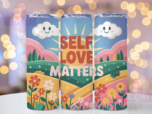 Self Love Matters 20oz Tumbler, Affirmation Tumbler, Motivational Wrap, Positive Quote PNG, Sublimation Design, 20oz Tumbler Wrap, Inspirational Cup Design Sublimation SvggirlplusArt 